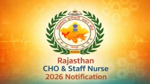 Rajasthan CHO & Staff Nurse 2026 Notification: 3500+ Vacancies Dropping This Month!