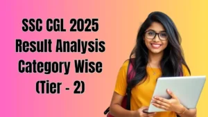 SSC CGL 2025 Result Analysis Category Wise