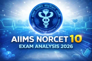 AIIMS NORCET 10 Exam Analysis 2026, Check Difficulty and Expert Review