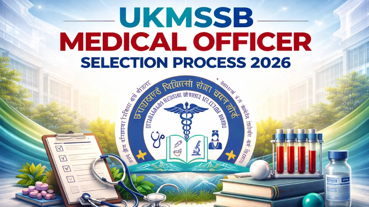 UKMSSB Medical Officer Selection Process 2026, Check Stages