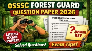 OSSSC Forest Guard Question Paper 2026, (16 April) Memory Based Paper