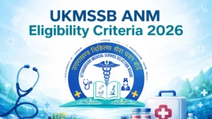 UKMSSB Medical Officer Eligibility Criteria 2026, Check Educational Qualfications and Age Limit