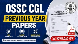 OSSC CGL Previous Year Papers