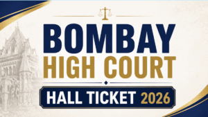 Bombay High Court Hall Ticket 2026
