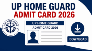 UP Home Guard Admit Card 2026