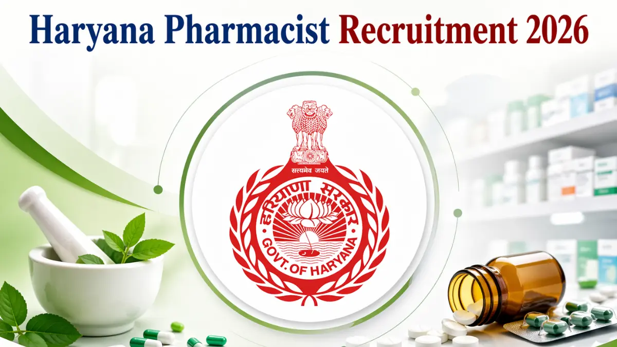 Haryana Pharmacist Vacancy 2026 Notification Out, Check Gazetted Notice for 1085 Posts