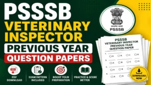 PSSSB Veterinary Inspector Previous Year Question Papers