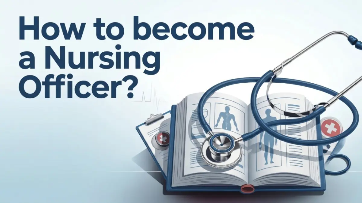 How To Become A Nursing Officer?
