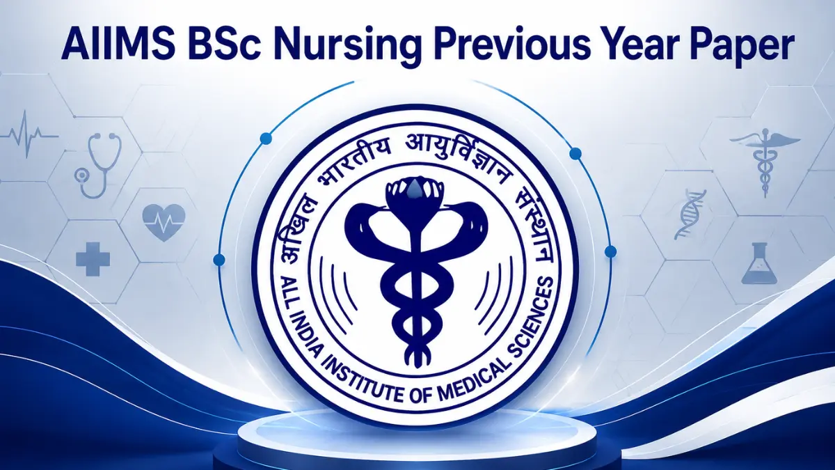 AIIMS BSc Nursing Previous Year Paper 2026, Download PDF