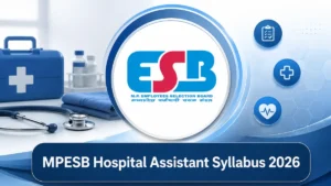 MPESB Hospital Assistant Syllabus 2026, Check Exam Pattern