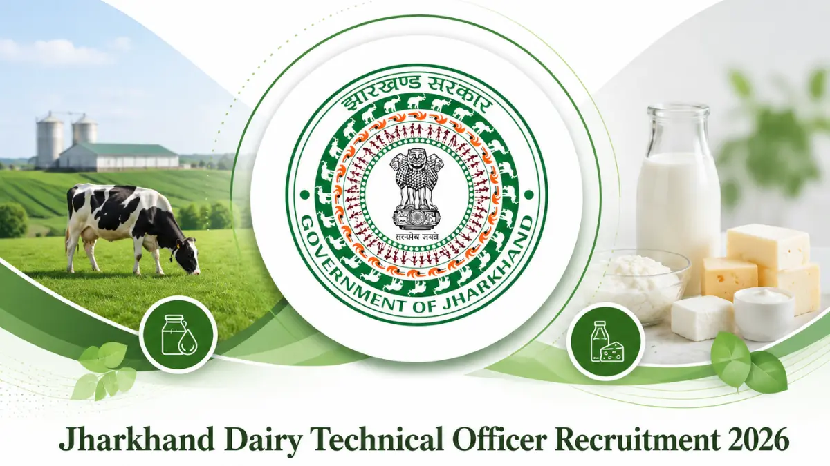 Jharkhand Dairy Technical Officer Recruitment 2026 Notification Out for 72 Posts, Check Eligibility