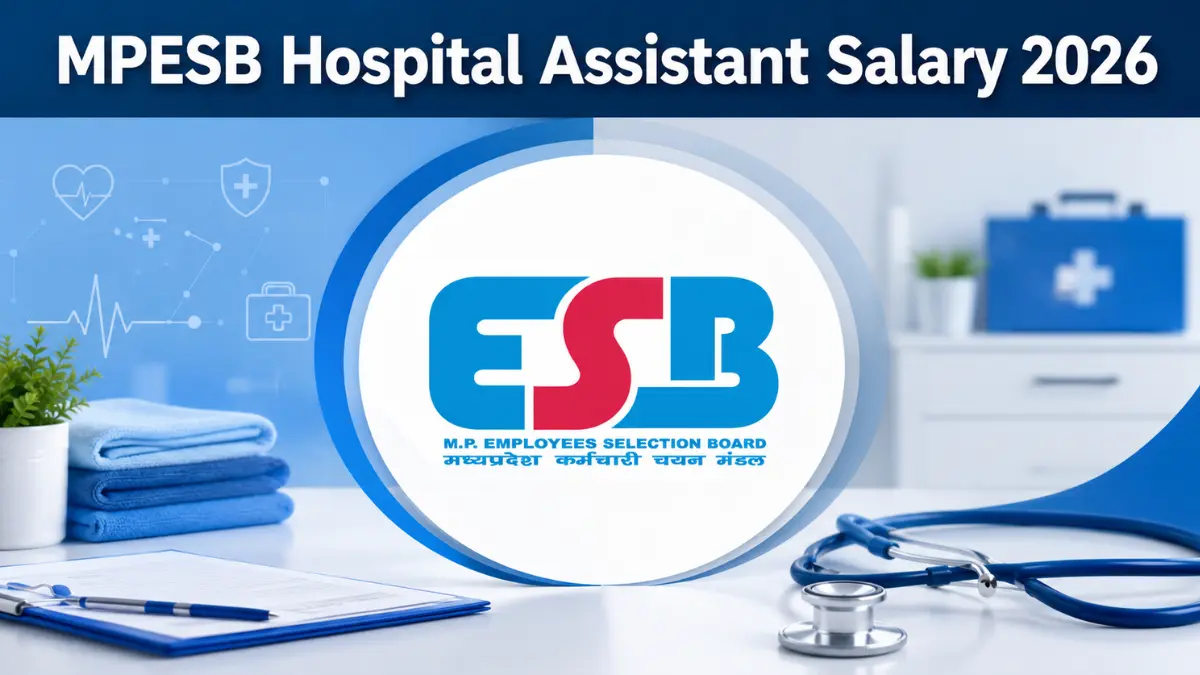 MPESB Hospital Assistant Salary 2026, Check In-hand Salary Details