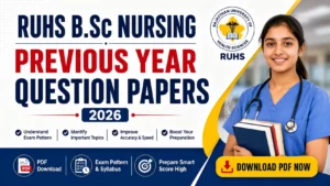 RUHS B.Sc Nursing Previous Year Question Papers, Download PDF