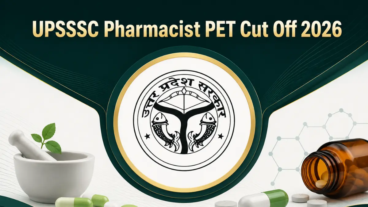 UPSSSC Pharmacist PET Cut Off 2026 Out, Check Eligibility Result