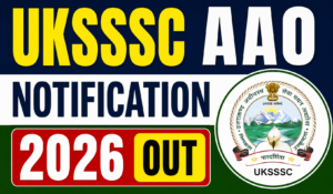UKSSSC AAO Notification 2026