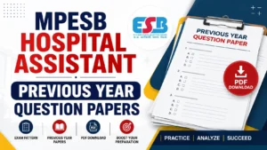 MPESB Hospital Assistant Previous Year Question Papers