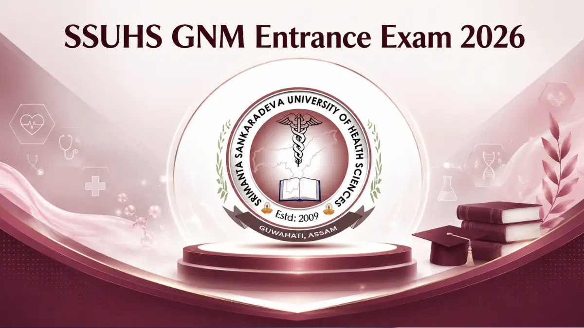 SSUHS GNM Entrance Exam 2026, Check Apply Link and Eligibility