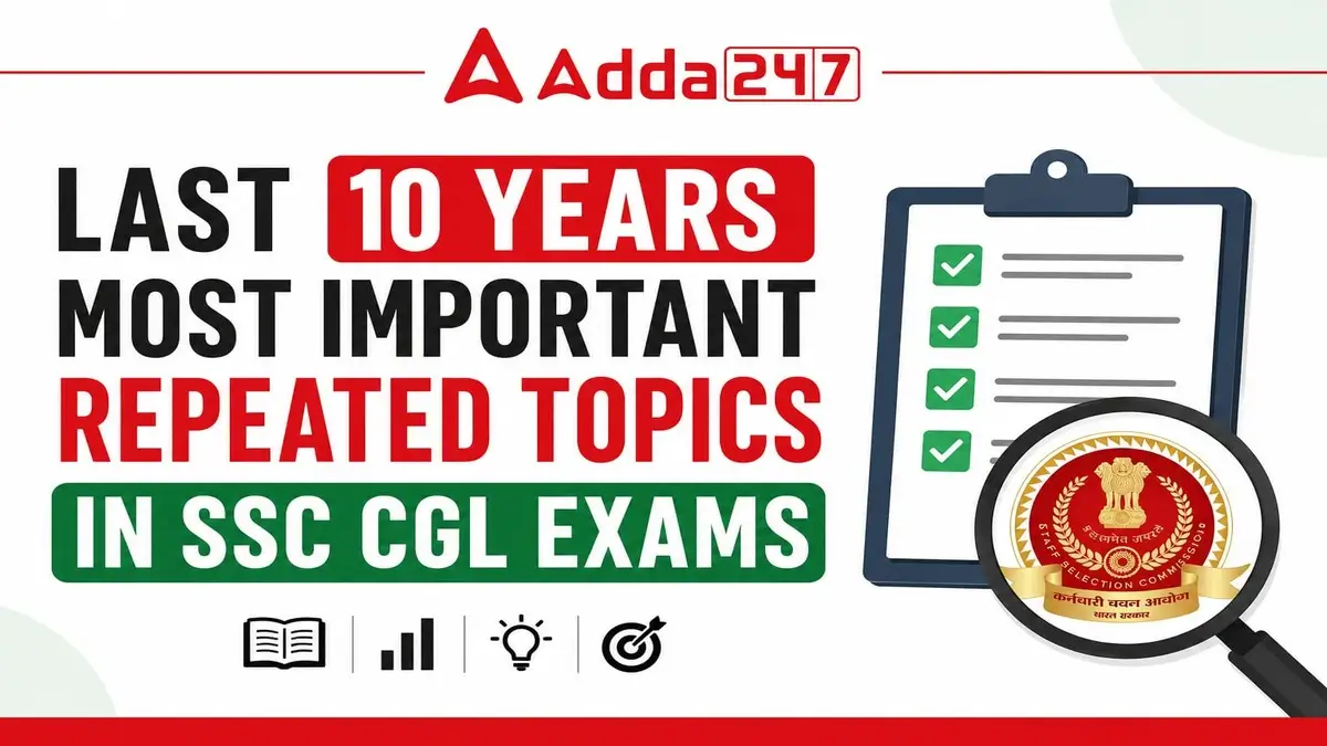 Repeated Topics in SSC CGL Exam