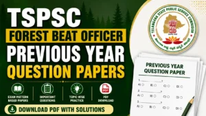 TSPSC Forest Beat Officer Previous Year Question Papers, Download PDF