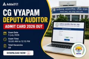 CG Vyapam Deputy Auditor Admit Card