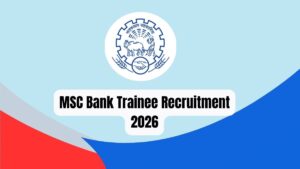 MSC Bank Trainee Recruitment 2026 Notification Out (139 Posts), Apply Online Started