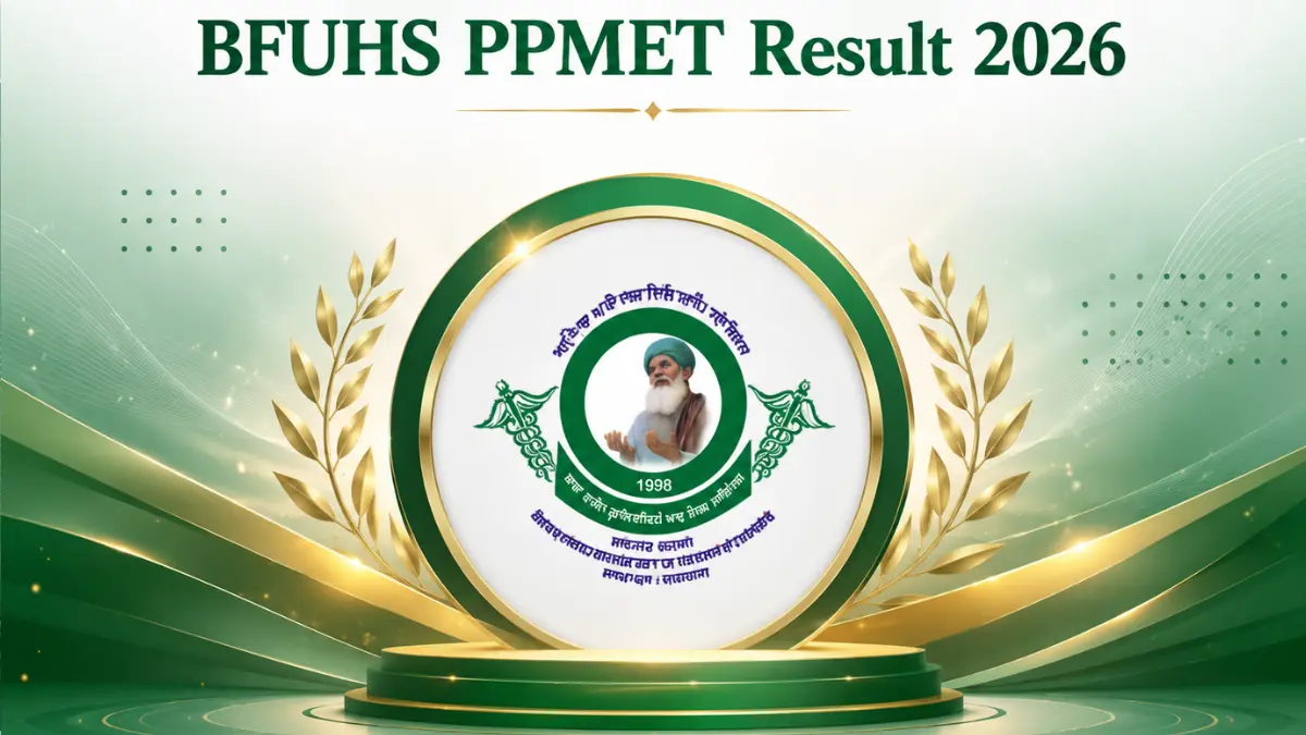 BFUHS PPMET Result 2026 Out, Download Official Result and Scorecard PDF