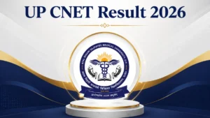 UP CNET Result 2026 (Date), Check Download Link for Official Scorecard