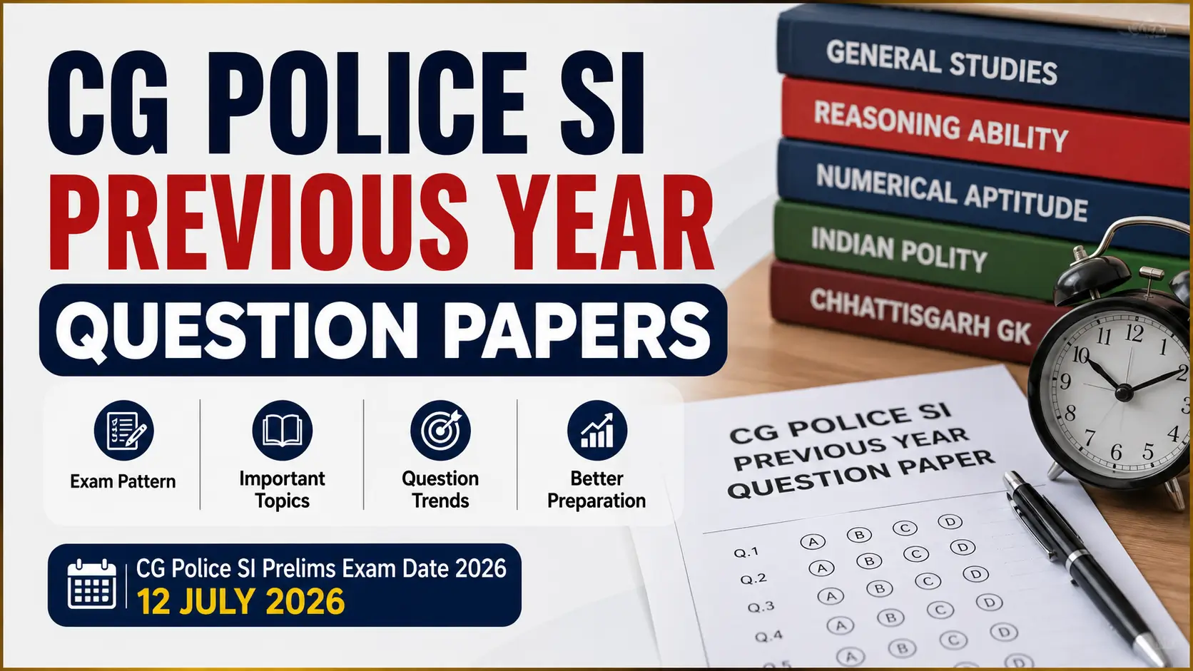 CG Police SI Previous Year Question Papers
