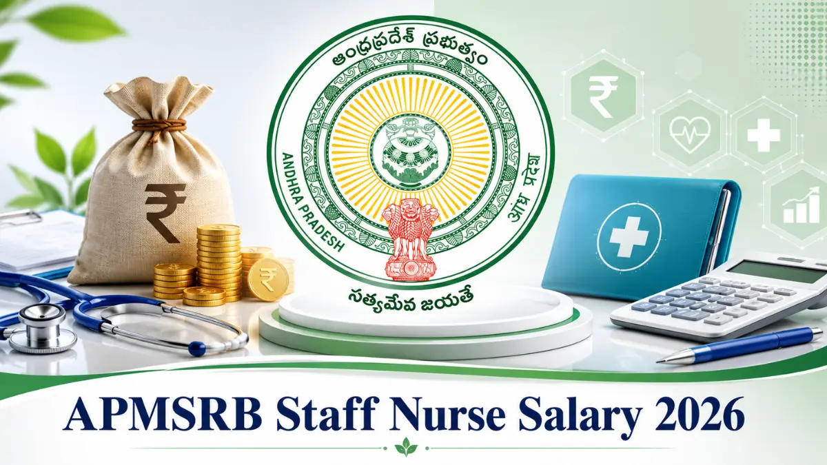 APMSRB Staff Nurse Salary 2026, Check Salary Details For Various Posts