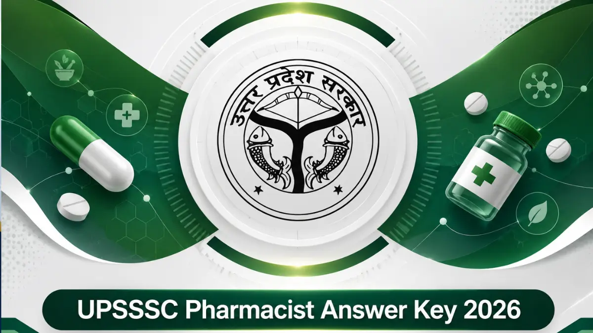 UPSSSC Pharmacist Answer Key 2026, Download Solution Key & Raise Objection Link Here