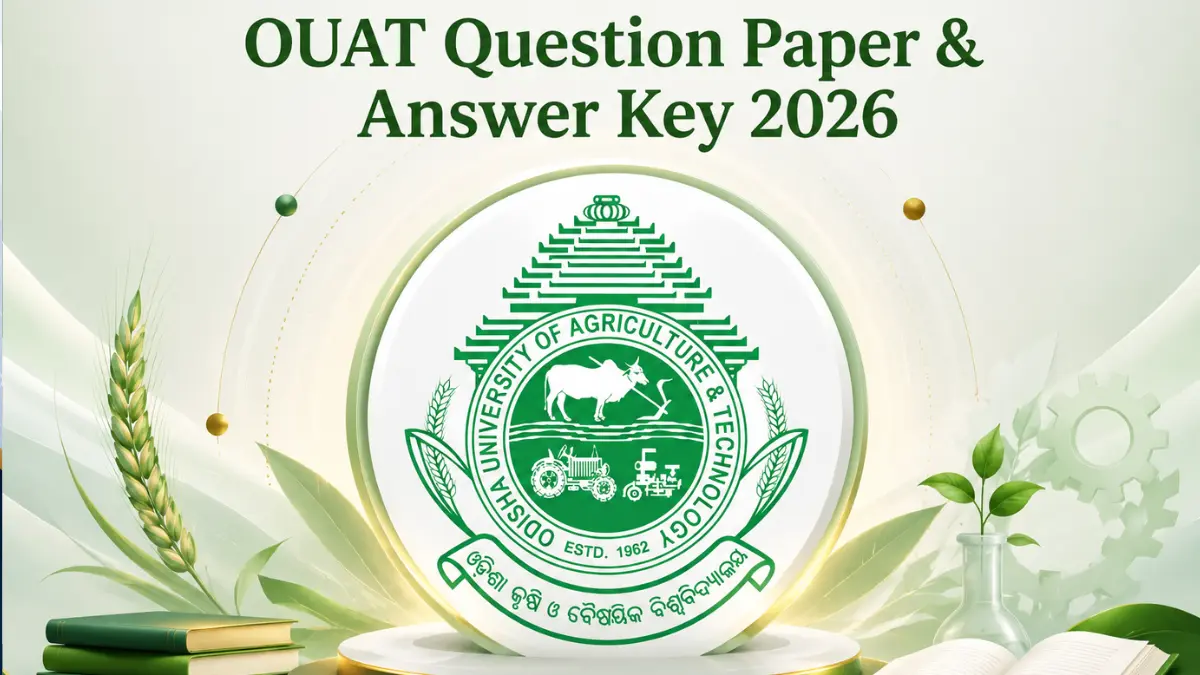 OUAT Question Paper & Answer Key 2026, Check Exam Analysis & Other Details