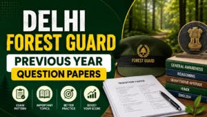 Delhi Forest Guard Previous Year Question Papers