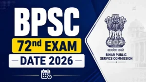 BPSC 72nd CCE Exam Date 2026