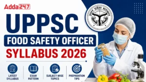 UPPSC Food Safety Officer Syllabus