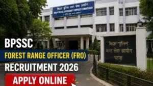 BPSSC Forest Range Officer Recruitment 2026