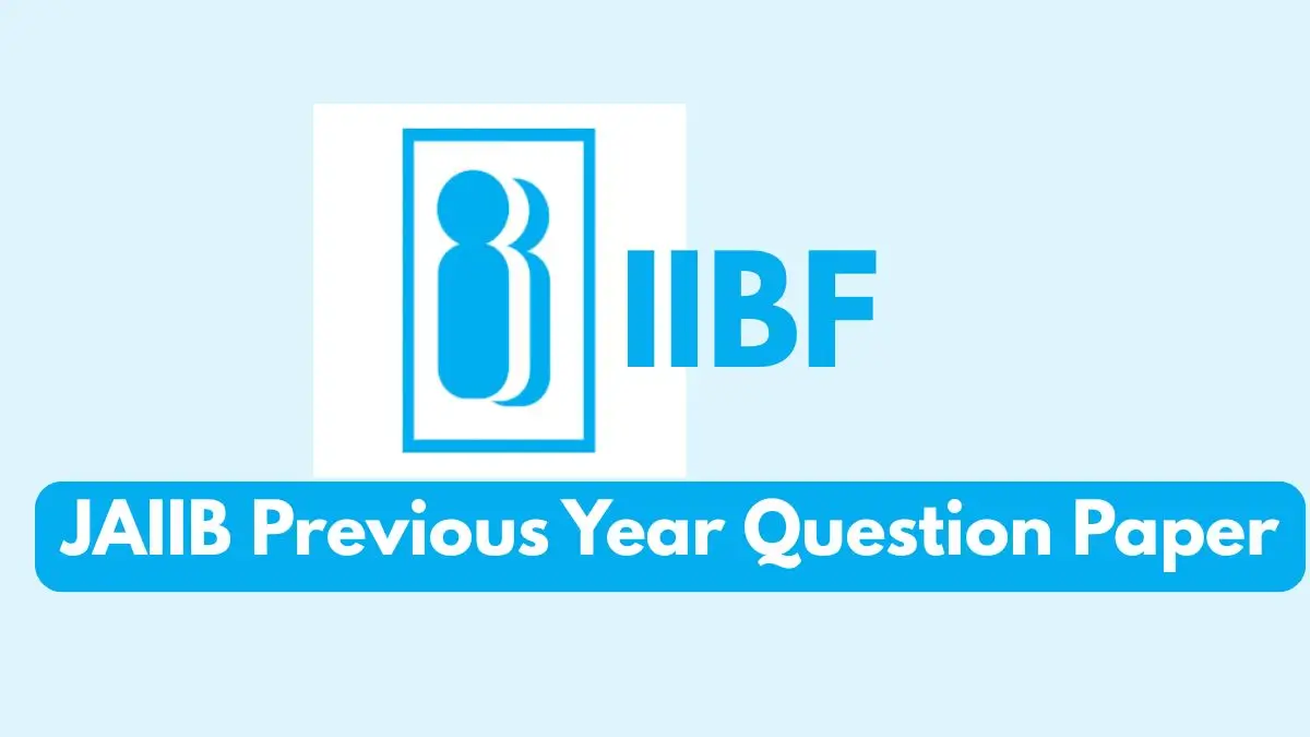 JAIIB Previous Year Question Papers