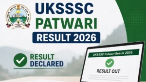 UKSSSC Patwari Result 2026
