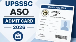 UPSSSC ASO Admit Card 2026