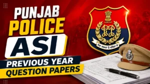 Punjab Police ASI Previous Year Question Papers, Download PDFs