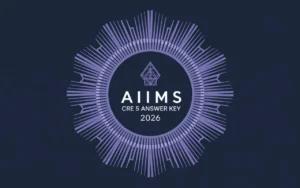 AIIMS CRE 5 Answer Key 2026, Check Response Sheet & Solution Key PDF Here
