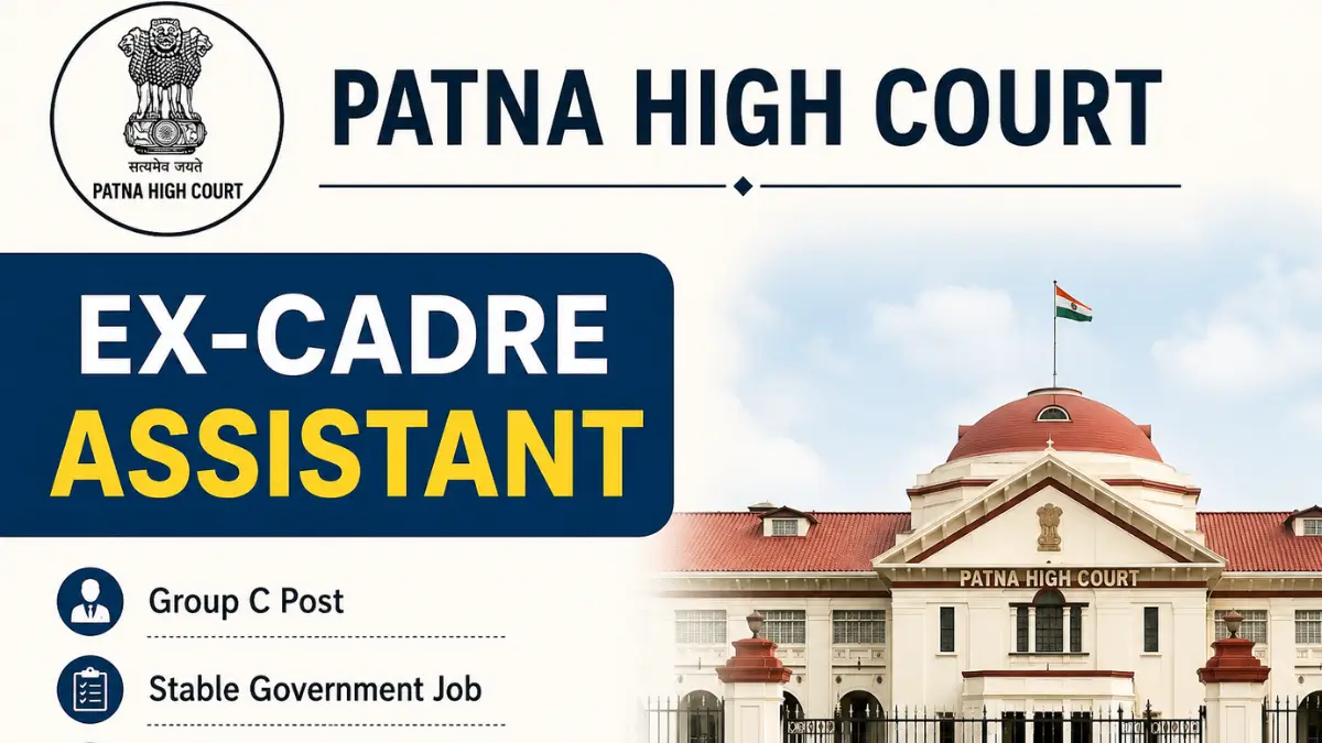 Patna High Court Ex-Cadre Assistant recruitment 2026