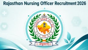 Rajasthan Nursing Officer Recruitment 2026 Release Soon for 12000 Posts