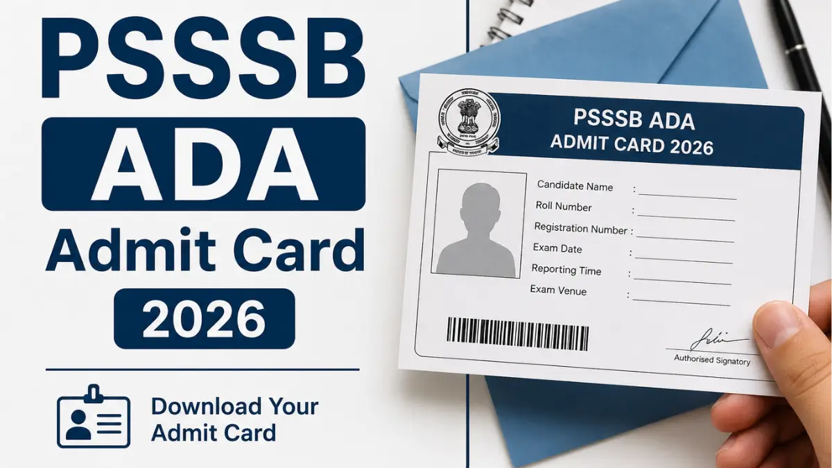 PSSSB ADA Admit Card 2026
