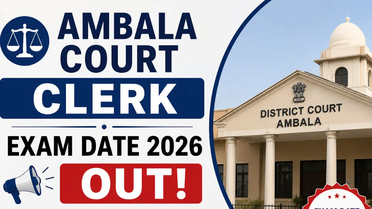 Ambala Court Clerk Exam Date 2026
