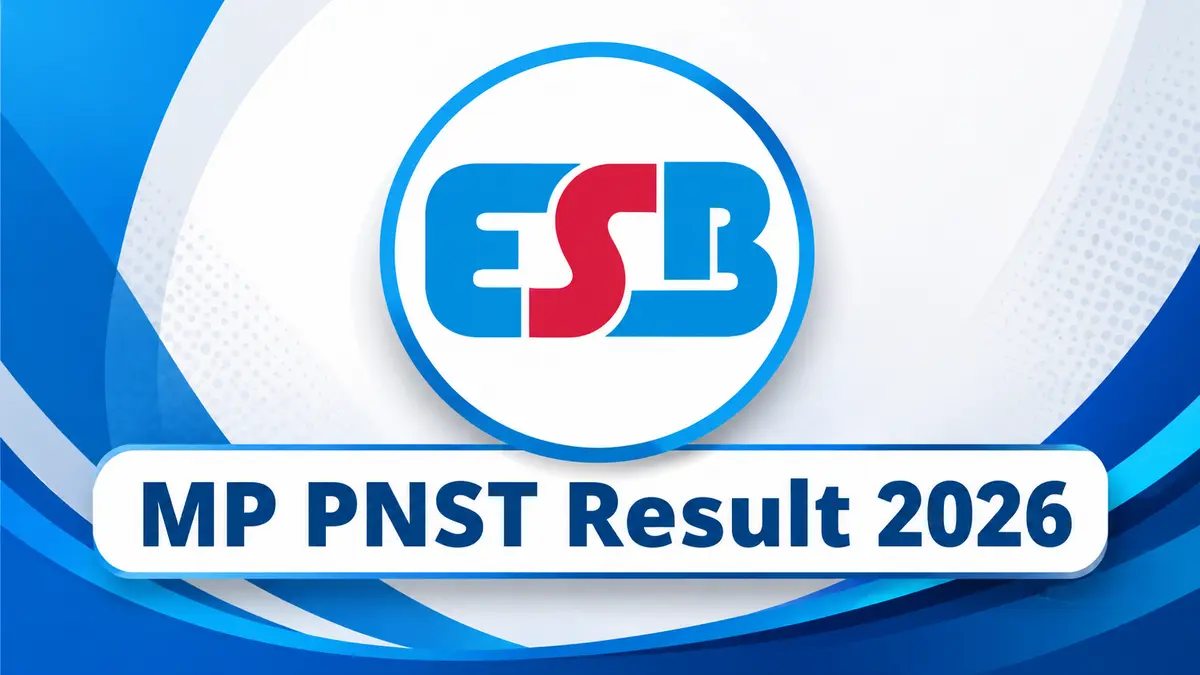 MP PNST Result 2026 Out @esb.mp.gov.in, Download BSc Nursing Result Here
