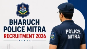 Bharuch Police Mitra Recruitment 2026