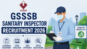 GSSSB Sanitary Inspector Recruitment 2026