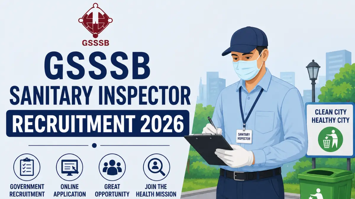 GSSSB Sanitary Inspector Recruitment 2026