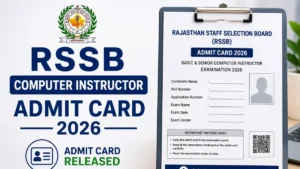 RSSB Computer Instructor Admit Card 2026