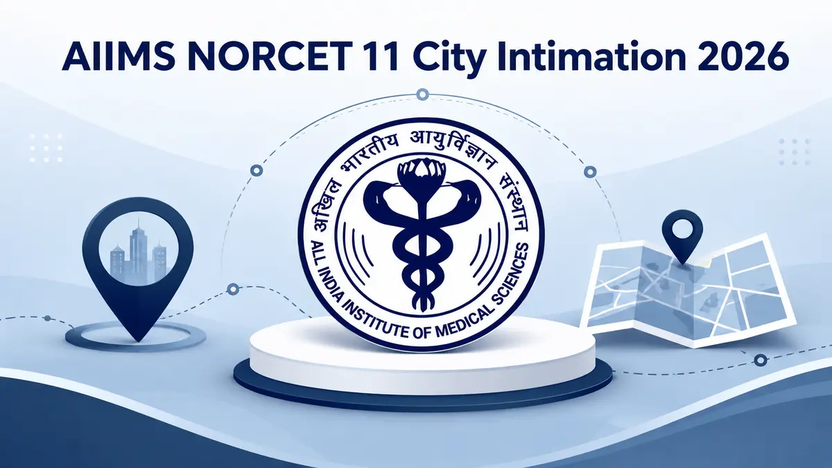 AIIMS NORCET 11 City Intimation 2026, Check Direct Download Link